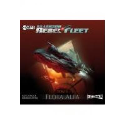 Rebel fleet t.3 flota alfa