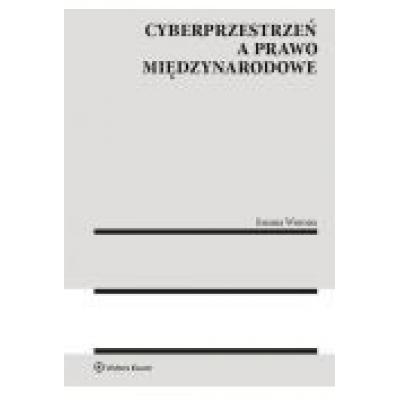 Cyberprzestrzeń a prawo międzynarodowe