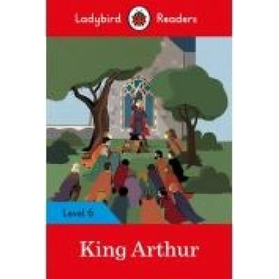 King arthur - ladybird readers level 6