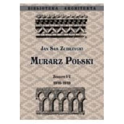 Murarz polski. zeszyt 1-4 1916-1919