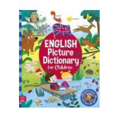 English picture dictionary for children. aktywizujący słownik obrazkowy