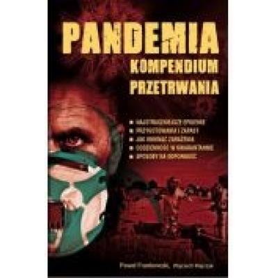 Pandemia. kompendium przetrwania