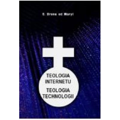 Teologia internetu teologia technologii