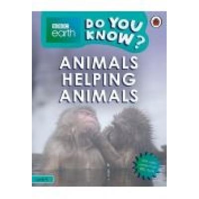 Do you know? level 4 - bbc earth animals helping animals