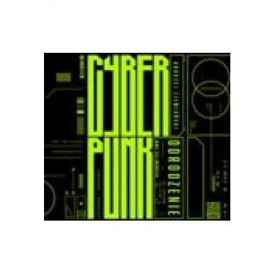 Cyberpunk. odrodzenie