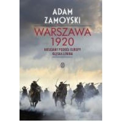 Warszawa 1920. nieudany podbój europy. klęska leni