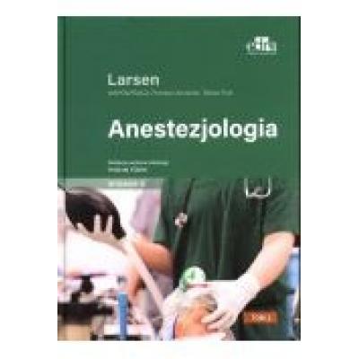Anestezjologia larsen t.2