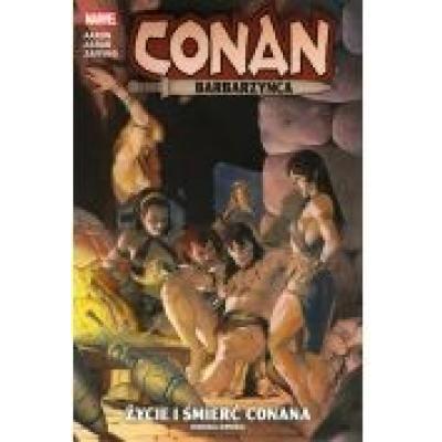 Conan barbarzyńca. życie i śmierć conana. księga 2