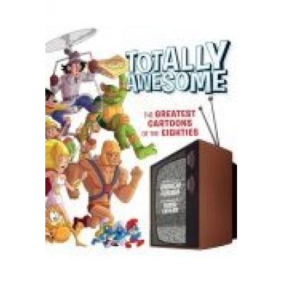 Totally awesome : the greatest