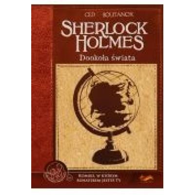 Sherlock holmes: dookoła świata
