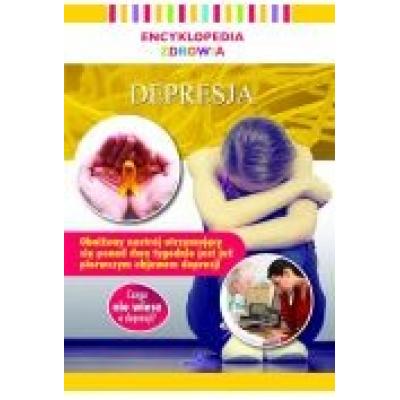 Encyklopedia zdrowia. depresja