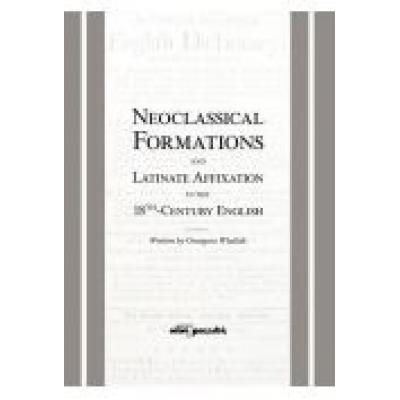 Neoclassical formations and latinate affixation in the 18th century english