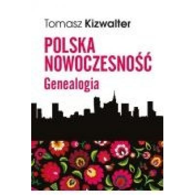 Polska nowoczesność genealogia