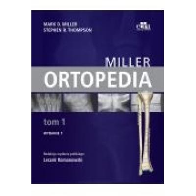 Ortopedia miller tom 1