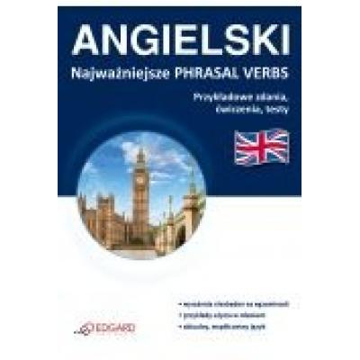 Angielski najważniejsze phrasal verbs