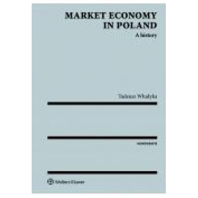 Market economy in poland. a history