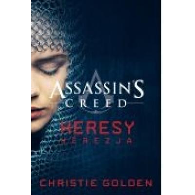 Assassin's creed: heresy. herezja