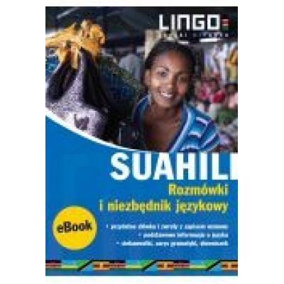 Suahili. rozmówki i niezbędnik językowy