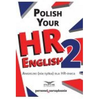 Polish your hr english. część ii