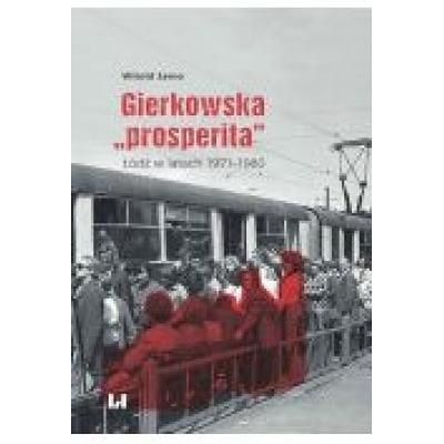 Gierkowska "prosperita"