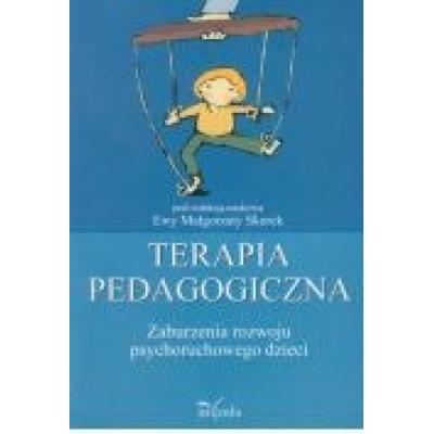 Terapia pedagogiczna. zaburzenia rozwoju psychoruchowego dzieci