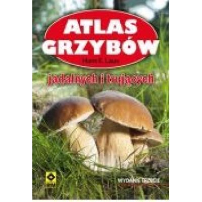 Atlas grzybów jadalnych i trujących wyd. 3