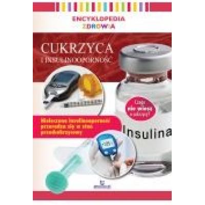Encyklopedia zdrowia. cukrzyca i insuliooporność