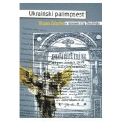 Ukraiński palimpsest. oksana zabużko w rozmowie z