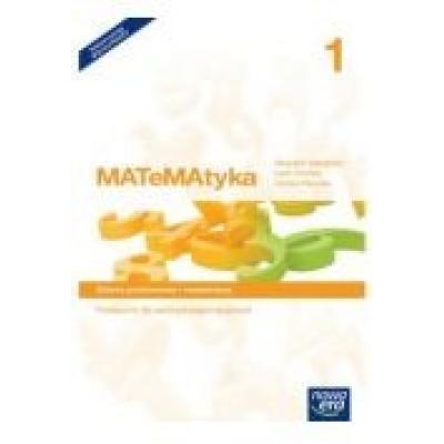 Matematyka 1. podręcznik dla szkół ponadgimnazjalnych. zakres podstawowy i rozszerzony