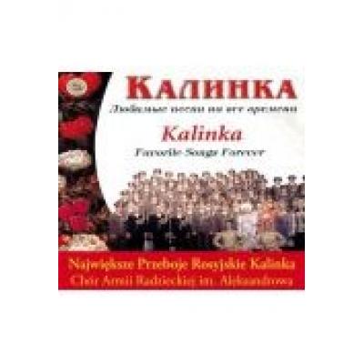 Kalinka - największe przeboje rosyjskie cd