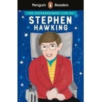 Penguin reader level 3: the extraordinary life of stephen hawking