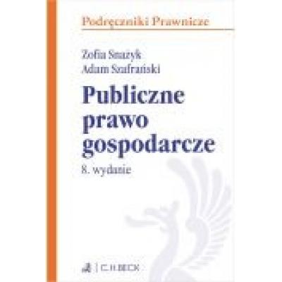 Publiczne prawo gospodarcze. wydanie 8