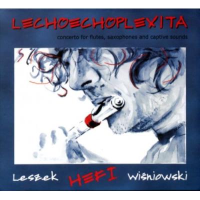 Leszek HEFI Wiśniowski LECHOECHOPLEXITA