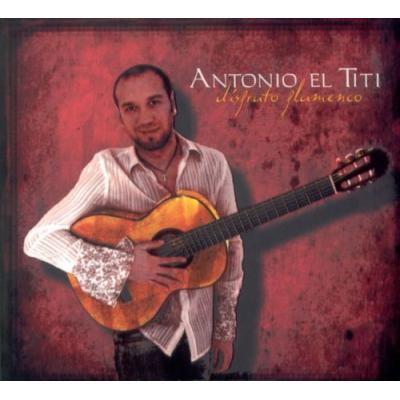 ANTONIO EL TITI - Disfruto flamenco