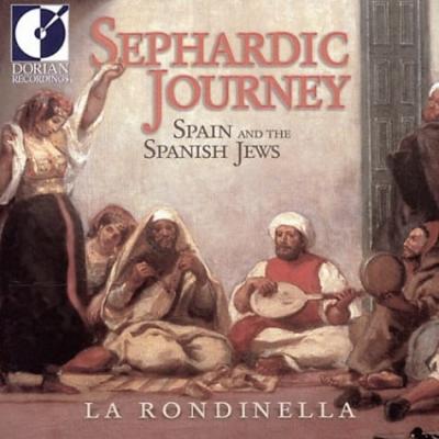 La Rondinella - SEPHARDIC JOURNEY - SPAIN and the SPANISH JEWS