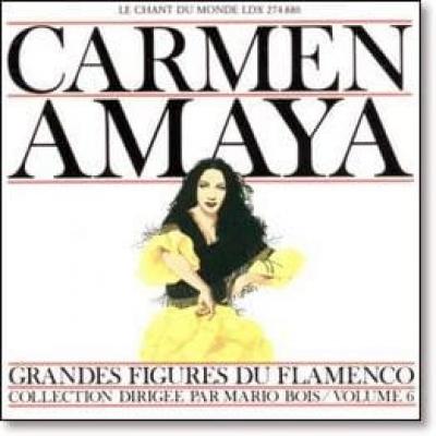CARMEN AMAYA Grandes Figures du Flamenco Volume 6