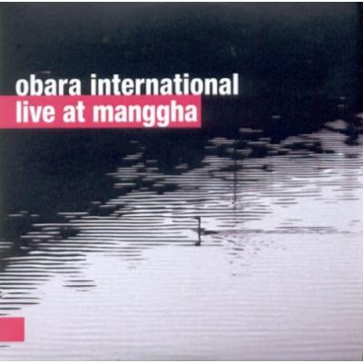 OBARA INTERNATIONAL Live at Manggha