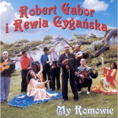 ROBERT GABOR i Rewia Cygańska My Romowie