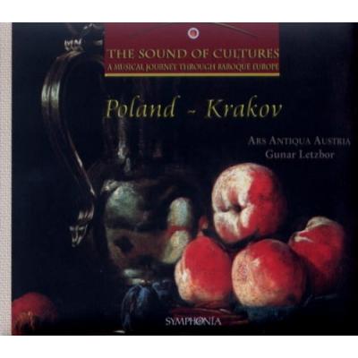 THE SOUND OF CULTURES, POLAND - KRAKOV A musical journey through baroque Europe - VOL. 4