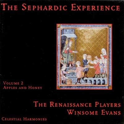 THE RENAISSANCE PLAYERS - The Sephardic Experience vol. 2 Apples And Honey