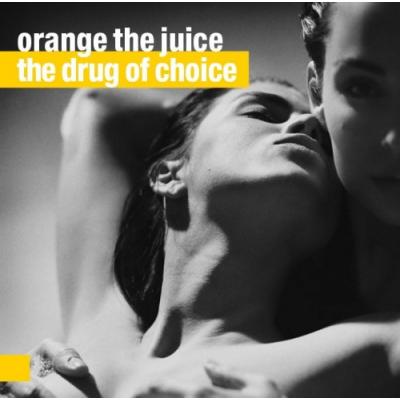 ORANGE THE JUICE The Drug Of Choice CD + DVD