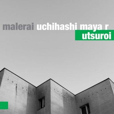 MALERAI UCHIHASHI MAYA R Utsuroi