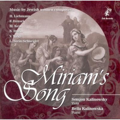 MIRIAM'S SONG Music by Jewish women composers
