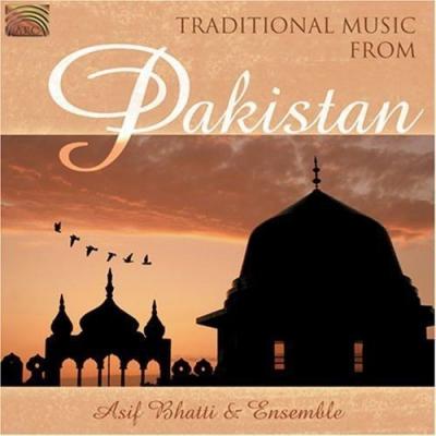 Traditional Music from Pakistan ASIF BHATTI & ENSEMBLE