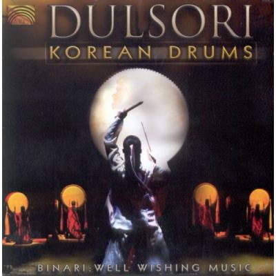 DULSORI Korean Drums - Binari: Well Wishing Music