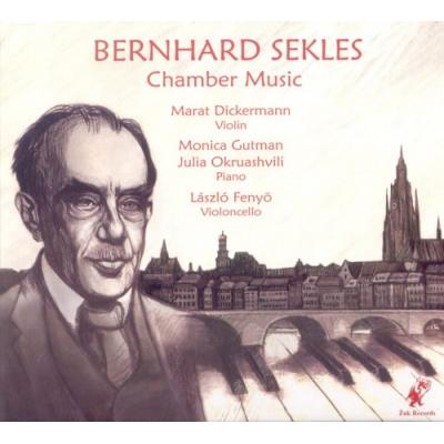 BERNHARD SEKLES Chamber Music