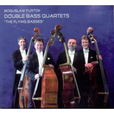 DOUBLE BASS QUARTETS The Flying Basses by Boguslaw Furtok