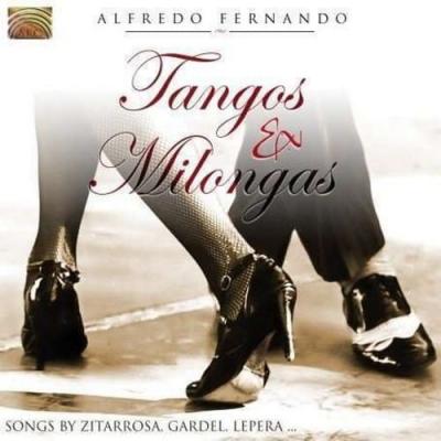 ALFREDO FERNANDO Tangos & Milongas - Songs by Zitarrosa, Gardel, Lepera