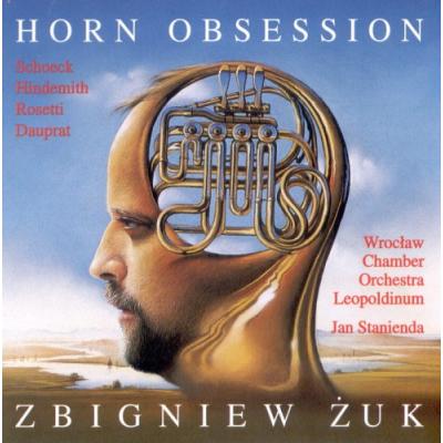 HORN OBSESSION Schoeck, Dauprat, Hindemith, Rosetti