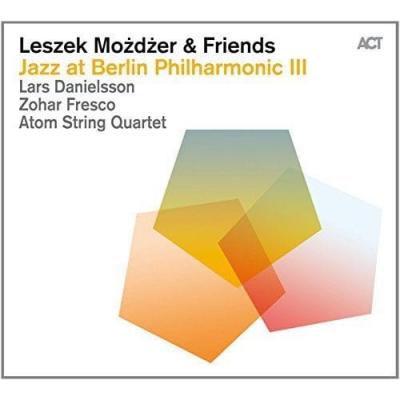 LESZEK MOŻDŻER and FRIENDS - Jazz At Berlin Philharmonic III